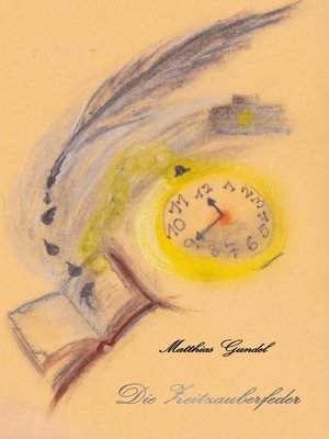 cover image of Die Zeitzauberfeder